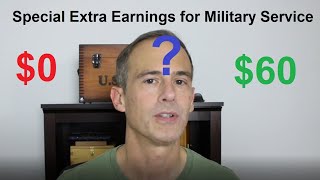 Special Extra Earnings for Military Service - Impact on Social Security with Examples