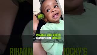 Rihanna & A$AP Rocky Baby Boys Name Revealed