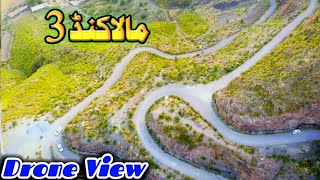 Malakand 3 Drone Video | Beautiful Malakand 3 Range | Malakand 3 Drone View |