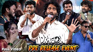 Dragon Pre Release Event | Pradeep Ranganathan, Kayadu , Ashwath Marimuthu | VJ Siddhu Harshath Khan