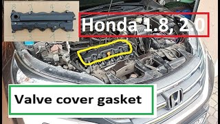 How to replace the valve cover gasket. Honda CR-V, Civic, Accord - 1.8, 2.0   Rocker cover,   DIY