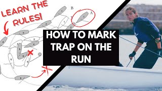 Team Racing Basics ep6 - Mark 3 trap + Defending mark 3 traps + Leeward mark rules analysis