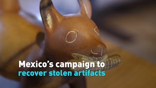 Mexico’s campaign to recover stolen artifacts