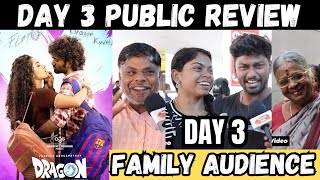 DAY-3 Dragon Public Review | Public review | Pradeep Ranganathan |Anupama Parameswaran,Kayadu Lohar