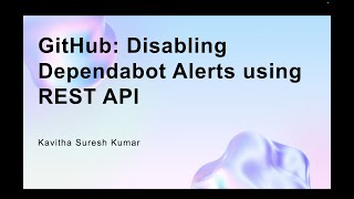 GitHub: Disabling Dependabot Alerts using REST API