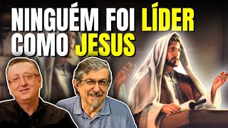 Ninguém foi líder como Jesus | Luiz Sayão e Klaus Piragine