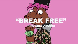 [FREE] "Break Free" Quando Rondo x NBA YoungBoy Type Beat 2019 (Prod.RellyMade)