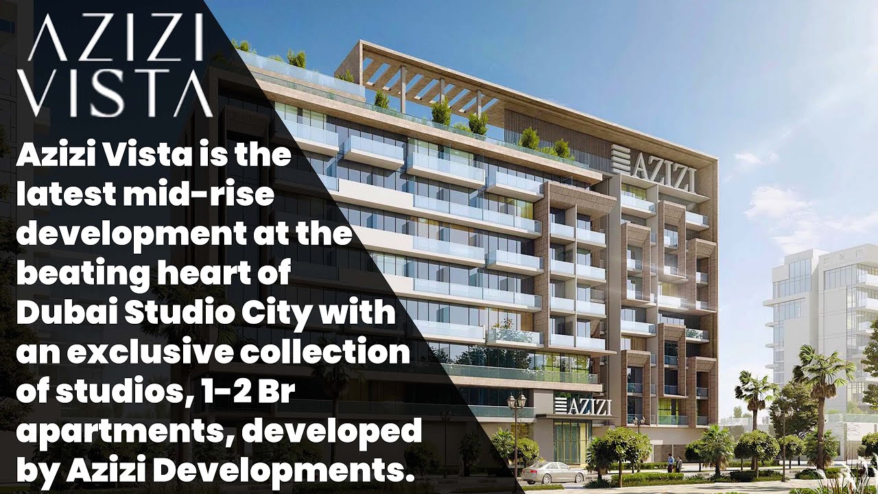 Azizi Vista By Azizi Developments | Luxury Apartments For Sale | Dubai ...