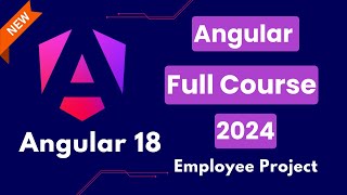 Angular 18 Full Course | Angular 18 Tutorial With Project