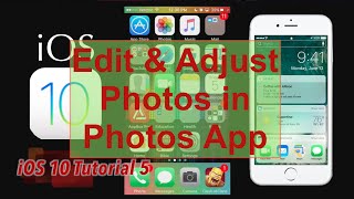 How to Edit Photos in Photos App on the iPhone 6s iOS 10 | Tutorial 5