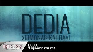 Dedia - Χειμώνας και πάλι Ft. CINKO, VS \u0026 EXPE [Prod.by WHOELSE?]