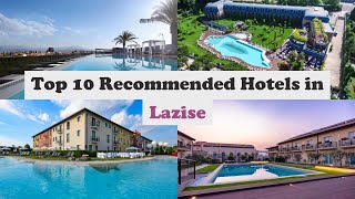 Top 10 Recommended Hotels In Lazise | Best Hotels In Lazise