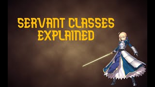 Fate Servant Classes Explained