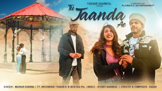 Tu Jaanda Ae (Official Music Video) | Madhur Sharma | @PearlRecords  | Vickky Agarwal