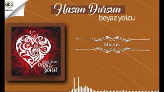 Hasan Dursun - Matem
