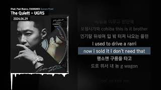 The Quiett - UGRS (Feat. Paul Blanco, CHANGMO) [Luxury Flow]ㅣLyrics/가사