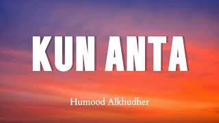 Humood - Kun Anta (Lyrics Video)