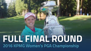 Full Final Round | 2016 KPMG Women's PGA Championship