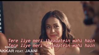 Jinke Liye (Official Lyrics Video) | Neha Kakkar Feat. Jaani | B Praak | Arvindr Khaira