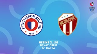 Nesine 2. Lig Beyaz Grup | Fethiyespor - İnegölspor