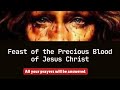 FEAST OF THE PRECIOUS BLOOD OF JESUS CHRIST 2024 || Precious blood of Jesus devotion 2024