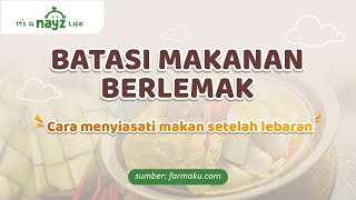 NAYZ TIPS - Batasi Makanan Berlemak