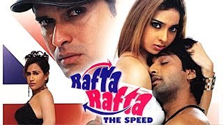 Rafta Rafta: The Speed (2006) Full Hindi Movie | Sameer Dharmadhikari, Viraaj Kumar, Rahul Roy