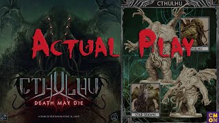 Cthulhu Death May Die - Actual Play. A live play of cooperative Lovecraft Mythos themed board game.