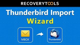 How to Import MBOX Files to Thunderbird | Let’s See How to Upload MBOX to Thunderbird