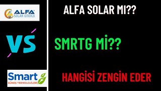 ALFA SOLAR MI ? SMART GÜNEŞ Mİ ? HANGİSİ DAHA ÇOK YÜKSELİR ?TEMEL ANALİZ