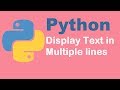 Display Text and Multiple lines python | Python tutorial from two lazy programmers