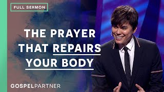 The Prayer That Repairs Your Body (Full Sermon) | Joseph Prince | Gospel Partner Episode