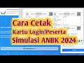 Cara Cetak Kartu Login Peserta Simulasi ANBK 2024