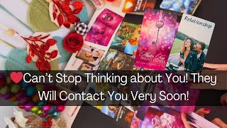 ❤️🤔Can't Stop Thinking About You! They Intend to Contact You Very Soon! Tarot Reading Soulmate #love