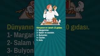 Sağlığınız için bu besinleri kesinlikle tüketmeyin. İşte dünyanın en zararlı 10 gıdası.