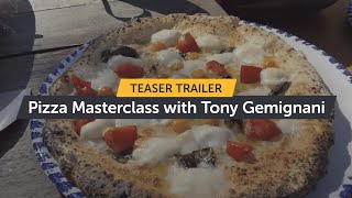 Trailer: Pizza-Making Masterclass With Tony Gemignani | Ooni Pizza Ovens