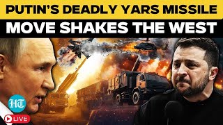 LIVE | Putin’s Deadly Yars Missiles Resurface; West on High Alert | Russia-Ukraine War | NATO | USA