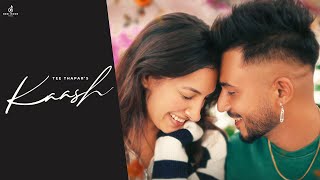 Kaash (Official Video) Tee Thapar | Mxrci | Rony Ajnali \u0026 Gill Machhrai | Latest Punjabi Song