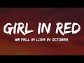 girl in red - we fell in love in october (Lyrics)