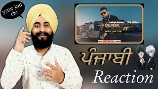 Punjabi Reaction KARAN AUJLA : Click That B Kickin It | Tru-Skool | Rupan Bal| New Punjabi Song 2021