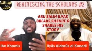 SHAYKH RABEE IBN HADEE AL MADKHALEE - ABU SALIH ILYAS BREAKS SILENCE! - REMINISCING THE SCHOLARS #2