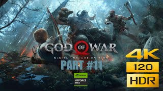 GOD OF WAR #Gameplay #Walkthrough Part 11 [4K 120FPS HDR + RTX 2060] - #pcgames