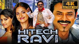 Hitech Ravi (4K) - South Superhit Romantic Comedy Movie | Venkatesh, Anushka Shetty, Mamta Mohandas