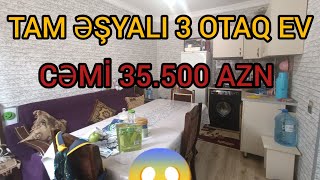 GECƏNİN ŞOKU❗TAM ƏŞYALI 3 OTAQ EV❗CƏMİ 35.500                                     #mulkevalqısatqısı