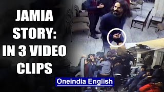 Jamia violence: 3 video clips tell different versions of story | OneIndia News