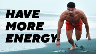 How To Have More Energy Throughout The Day