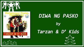 DIWA NG PASKO - Tarzan \u0026 D' Kids (OPM Christmas Song)