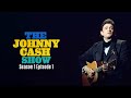 Episode 1 Season 1 - The Johnny Cash Show | The Johnny Cash Show | ABC TV Show 1969