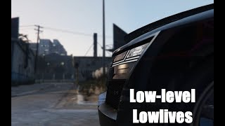 Dangerous Business - Lowlevel Lowlives