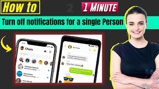 How to turn off messenger notifications for one person 2024